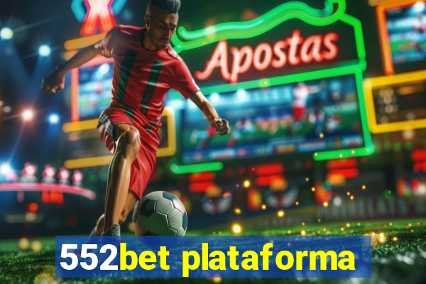 552bet plataforma